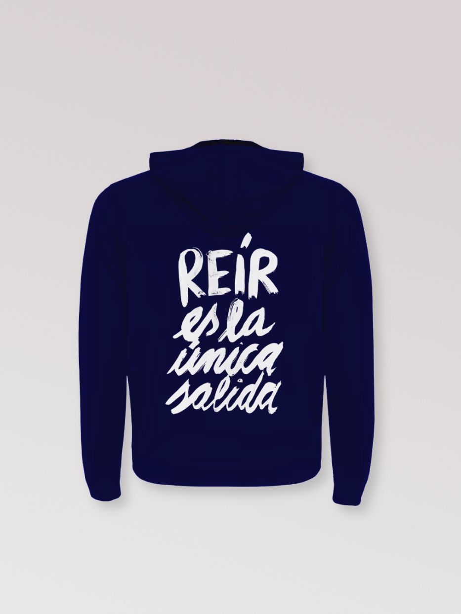 Sudadera "Reír es la única salida" con cremallera y capucha