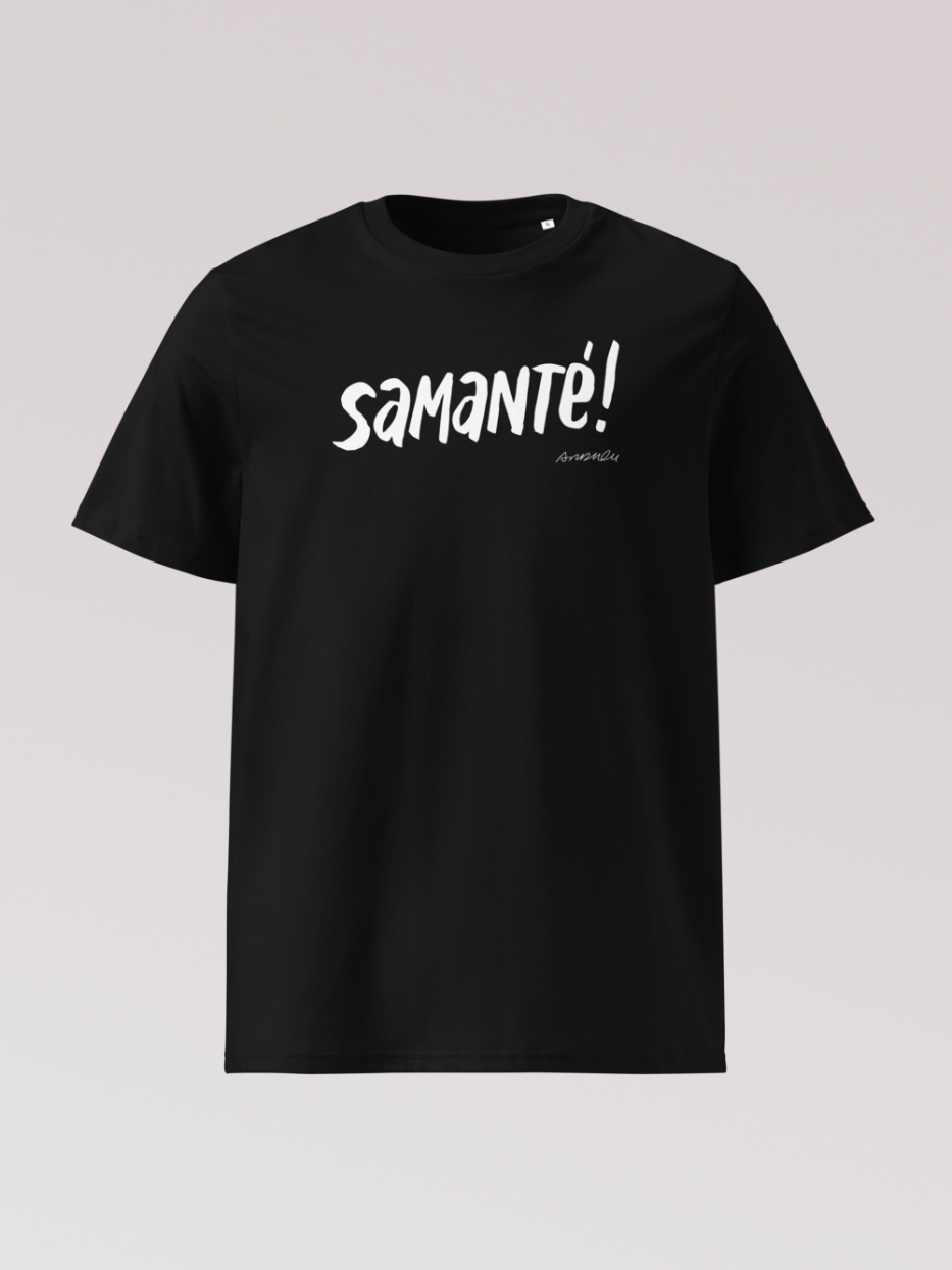 Camiseta "Samanté!"