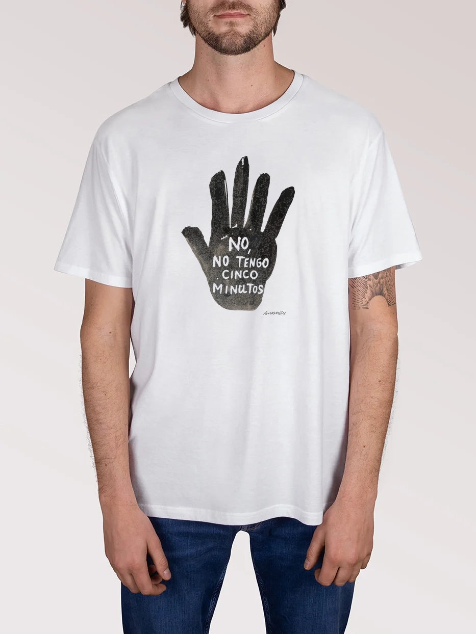 Camiseta "No tengo 5 minutos"
