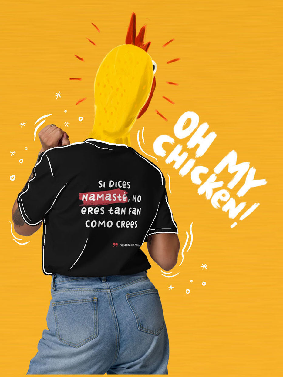 Camiseta "Palabra de pollo" Namasté
