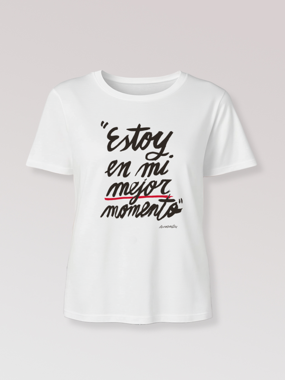 Camiseta "Estoy en mi mejor momento"