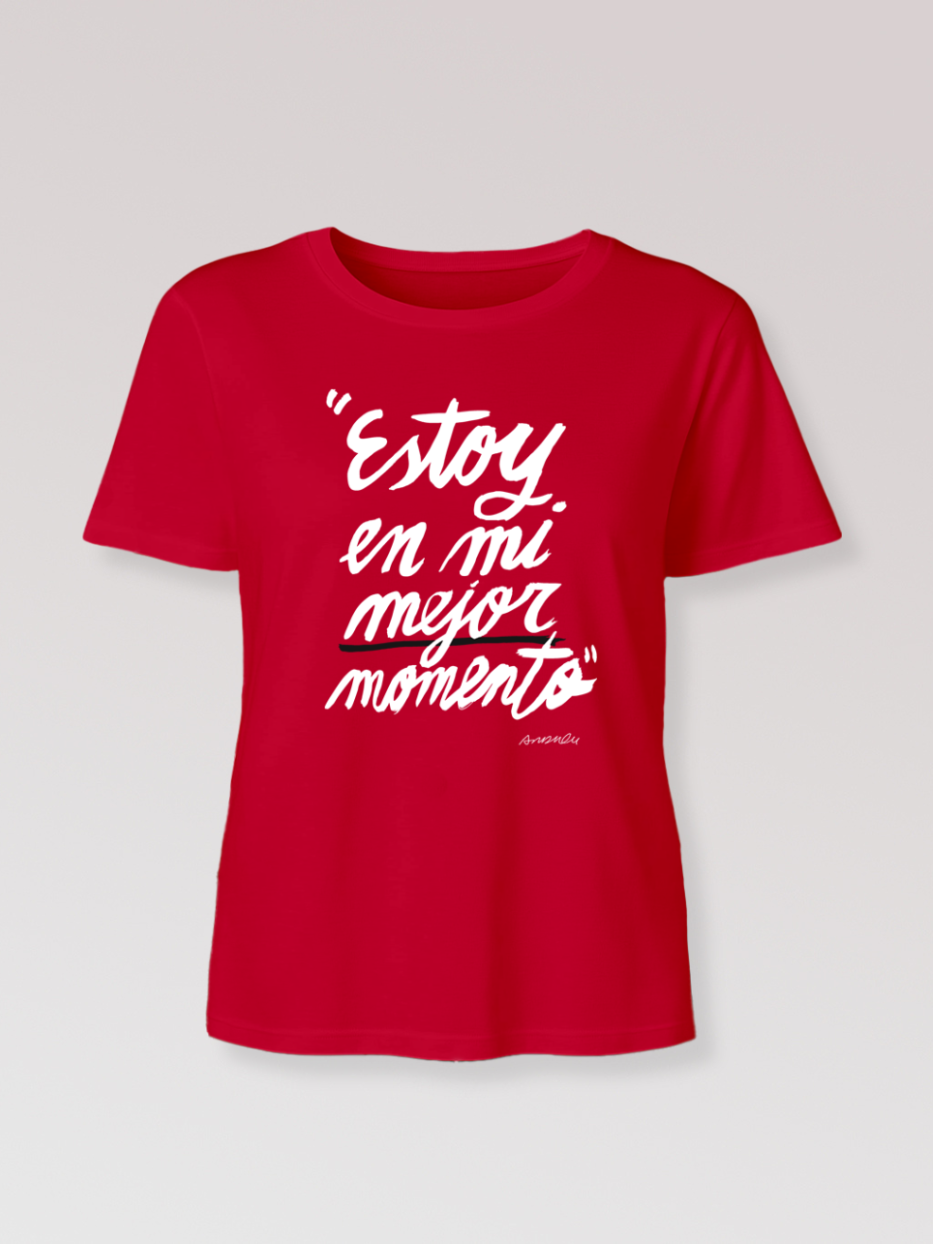 Camiseta "Estoy en mi mejor momento"