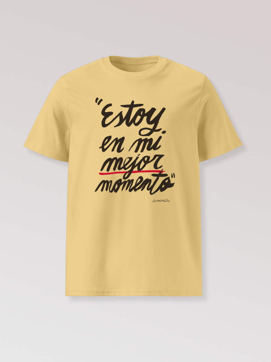 Camiseta "Estoy en mi mejor momento"