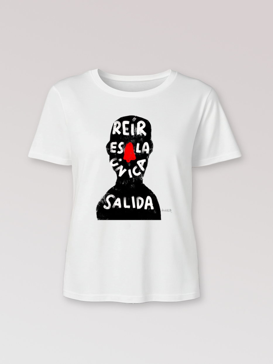 Camiseta "Reír es la única salida"