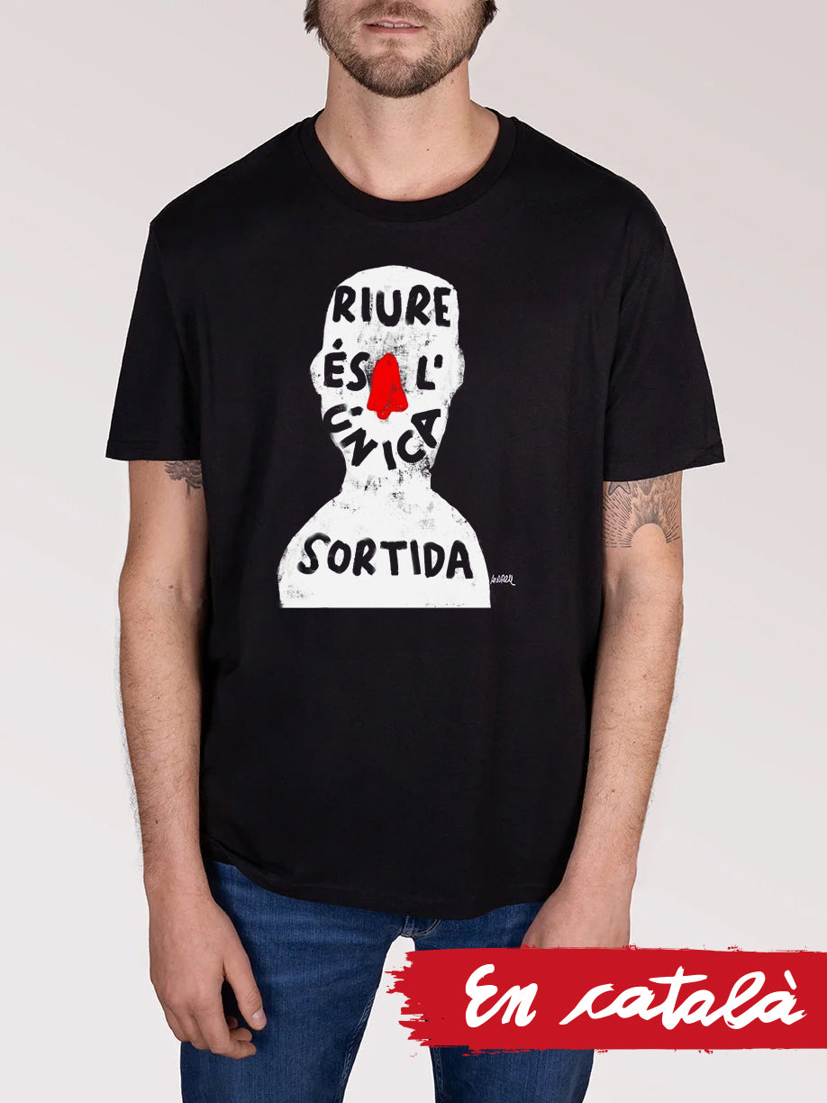 Camiseta "Riure és l'única sortida"