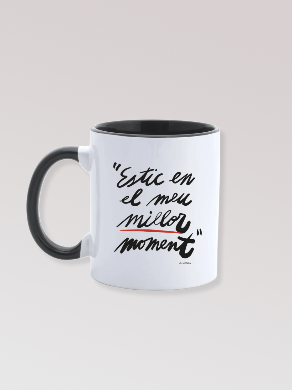 Tassa "Estic en el meu millor moment"