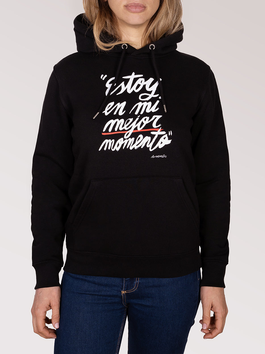 Sudadera "Estoy en mi mejor momento"