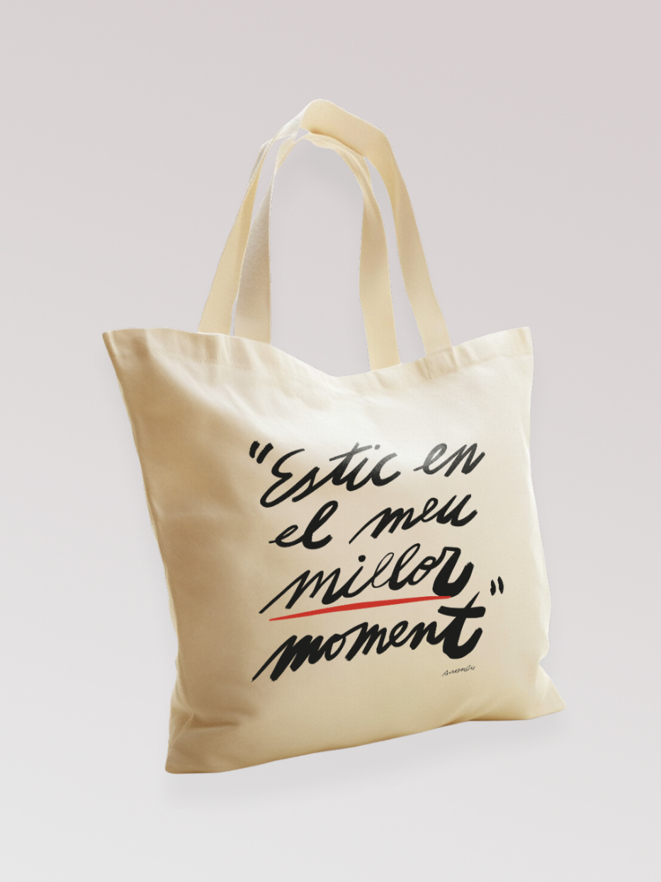 Tote Bag "Estic en el meu millor moment"