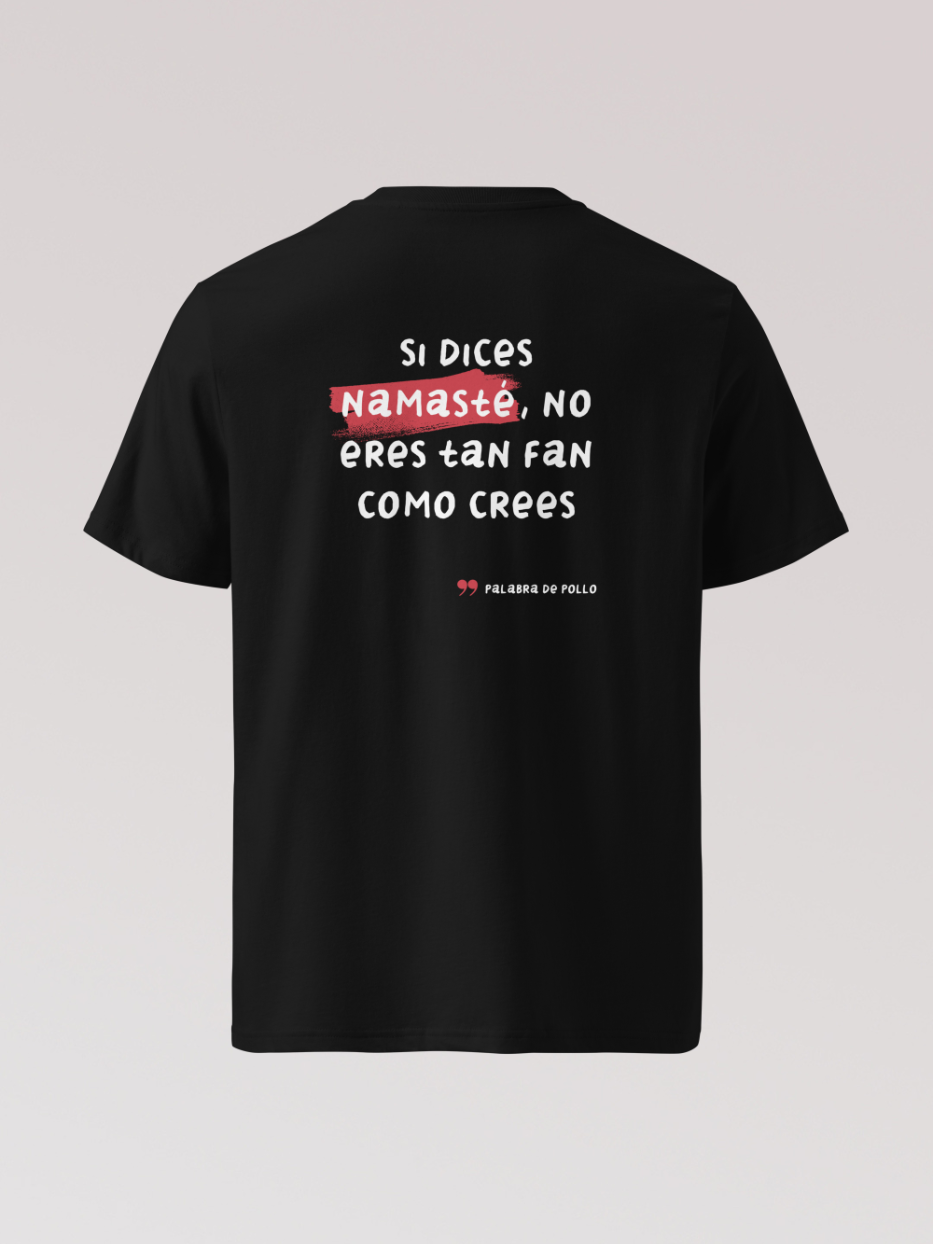 Camiseta "Palabra de pollo" Namasté