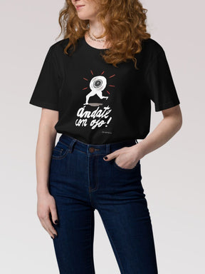 Camiseta "Ándate con ojo"