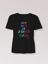 Samarreta "Una mica de Karma, sisplau"