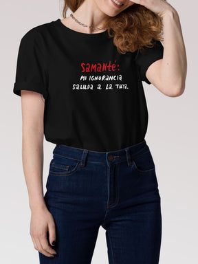 Camiseta "Ignorancia"