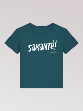 Camiseta "Samanté!"