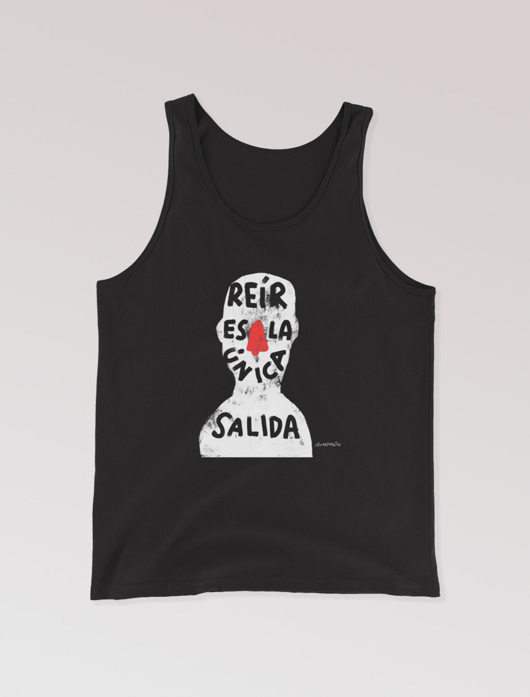 Camiseta de tirantes Unisex "Reír es la única salida"