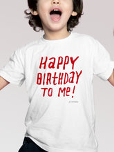 Camiseta infantil "Happy Birthday to Me"