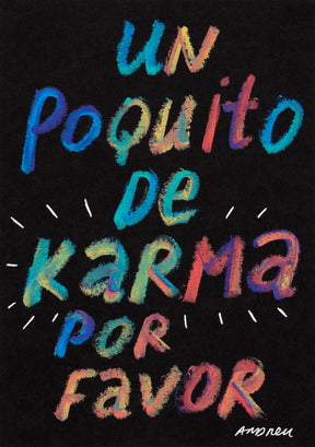 Camiseta "Un poquito de Karma, por favor"