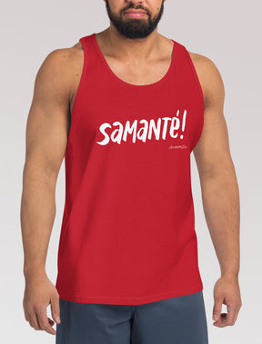 Camiseta de tirantes Unisex "Samanté!"