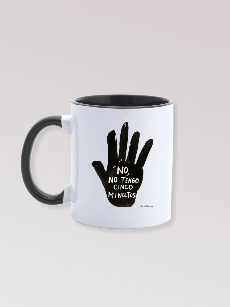 Taza "No tengo 5 minutos"