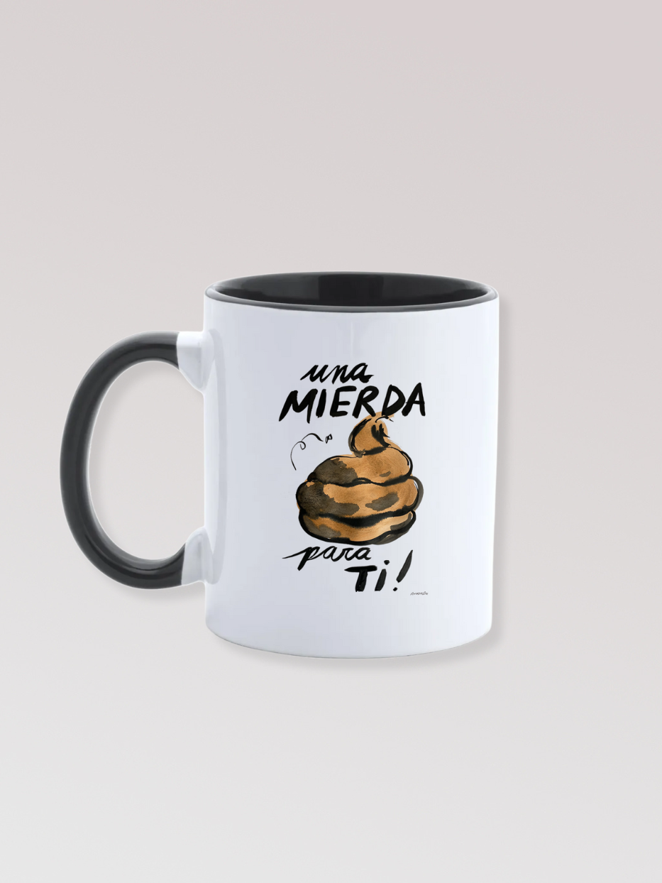 Taza "Una mierda para ti"