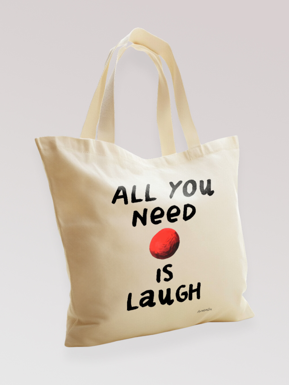 Tote Bag "All you need is laugh"