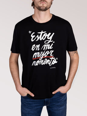 Camiseta "Estoy en mi mejor momento"